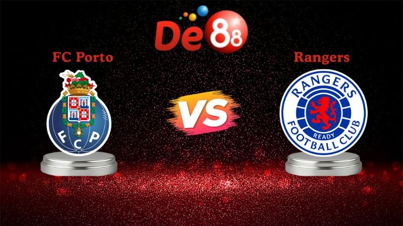 DE88 Soi kèo FC Porto vs Rangers 03h00 ngày 30/01/2026 - Europa League