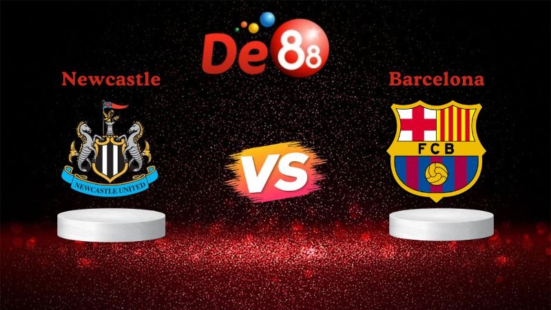 DE88 Soi kèo Newcastle vs Barcelona 02h00 ngày 19/09/2025 - Champions League