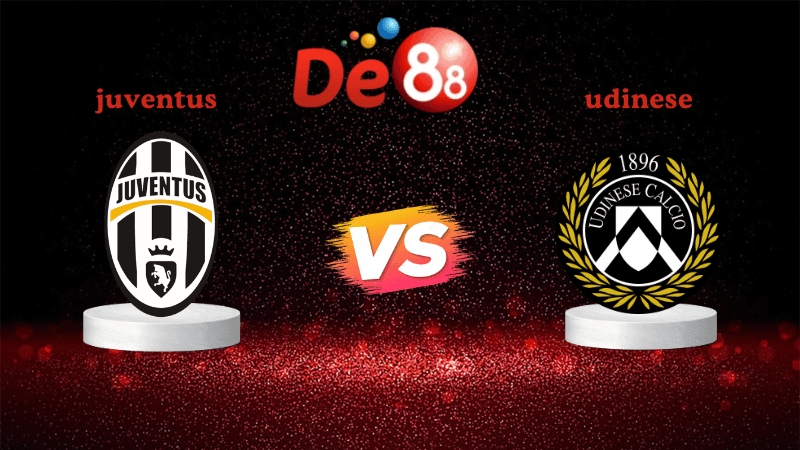 DE88 Nhận định soi kèo Juventus vs Udinese 03h00 ngày 03/12/2025 - Serie A