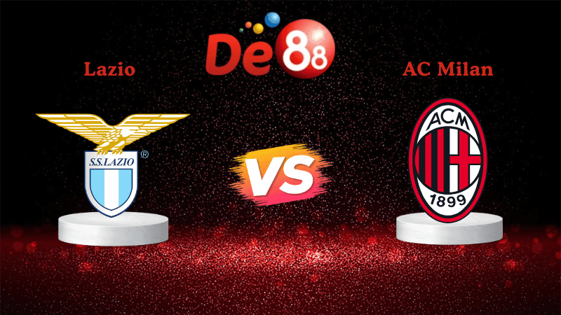 DE88 Nhận định Soi kèo Lazio vs AC Milan 03h00 ngày 05/12/2025 - Coppa Italia