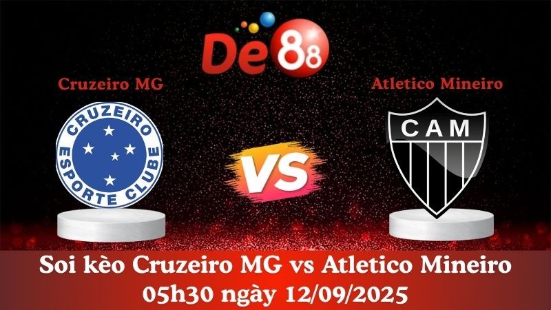 DE88 Soi kèo Cruzeiro MG vs Atletico Mineiro 05h30 ngày 12/09/2025 - Cúp Quốc Gia Brazil