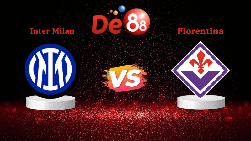 DE88 Nhận định Soi kèo Inter Milan vs Fiorentina 02h45 ngày 30/10/2025 - Serie A